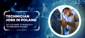 TECHNICIAN JOBS IN POLAND