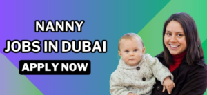 International Nanny Jobs in Dubai