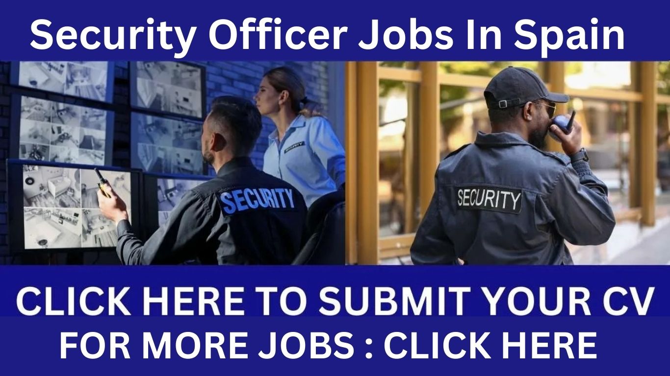 Security Officer Jobs In Spain