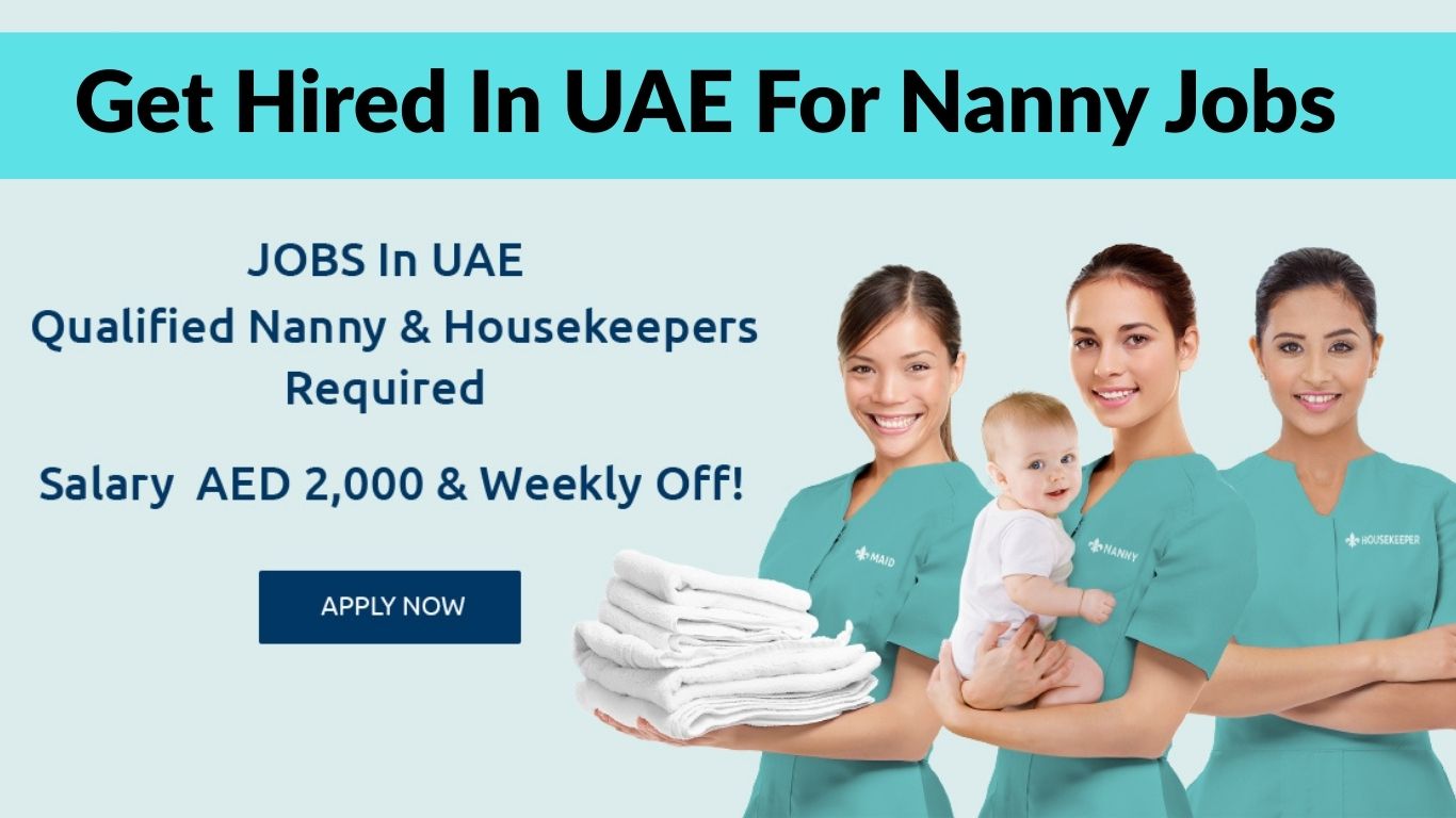 Get Hired In UAE For Nanny Jobs
